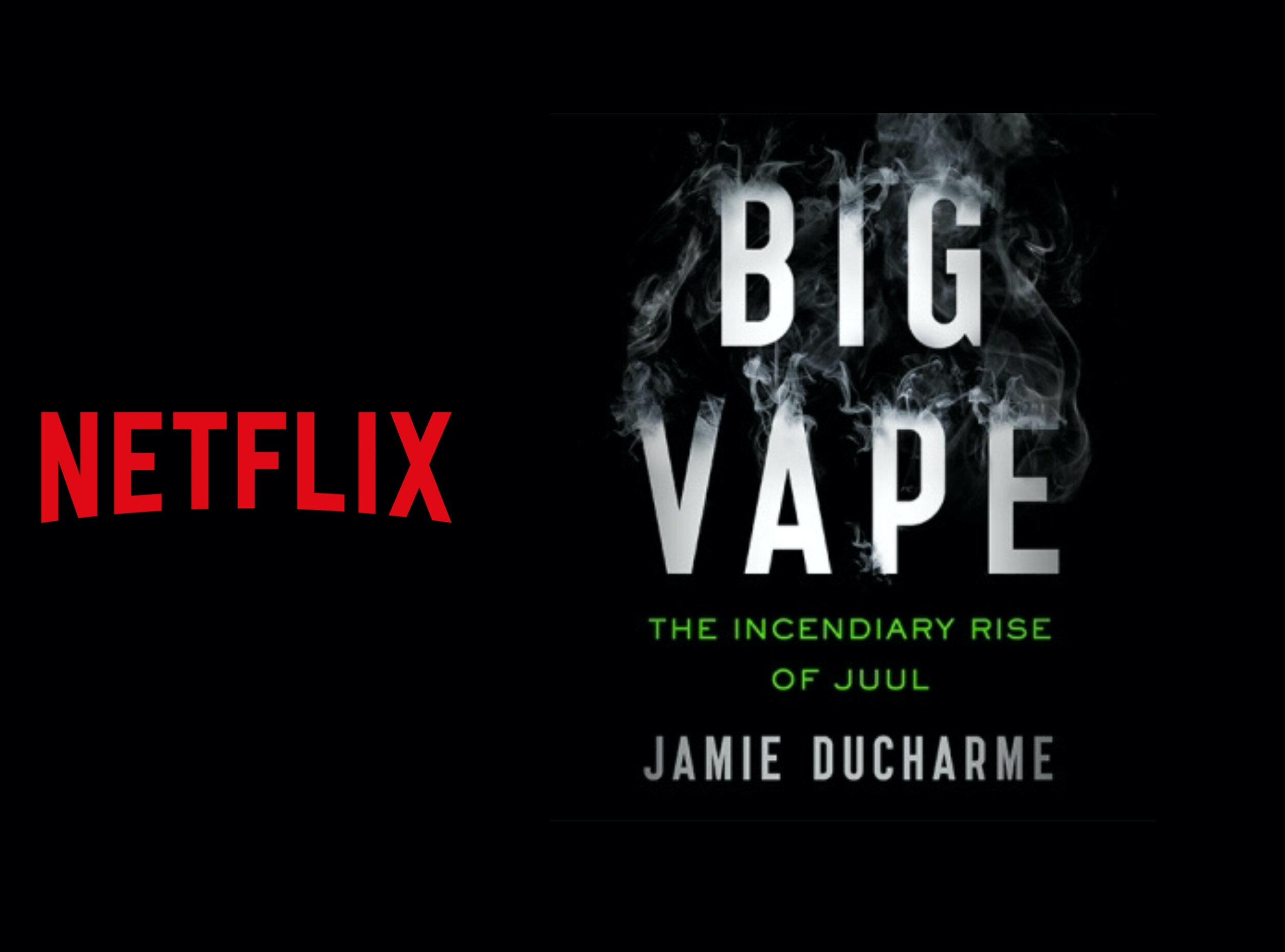 Big Vape: The Rise and Fall of Juul - An Inside Look at the Controversial Docuseries