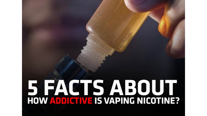 3 Facts About How Addictive is Vaping Nicotine? 3 Facts About How Addictive is Vaping Nicotine?