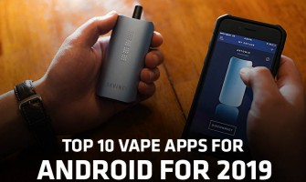 Top 10 Vape Apps for Android for 2019