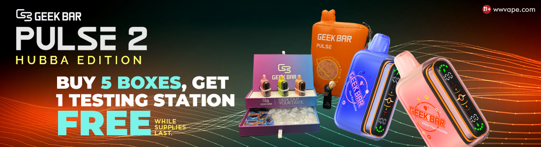 Geek Bar Pulse 2(Hubba Edition) Promotion