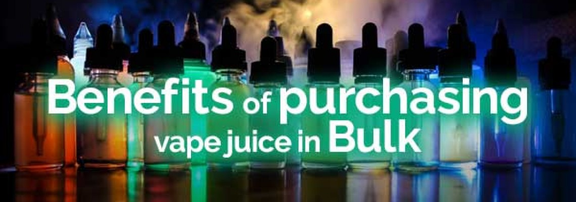Benefits of Purchasing Vape Juice in Bulk