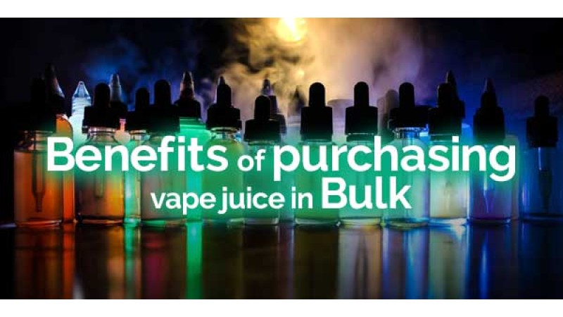Benefits of Purchasing Vape Juice in Bulk Benefits of Purchasing Vape Juice in Bulk