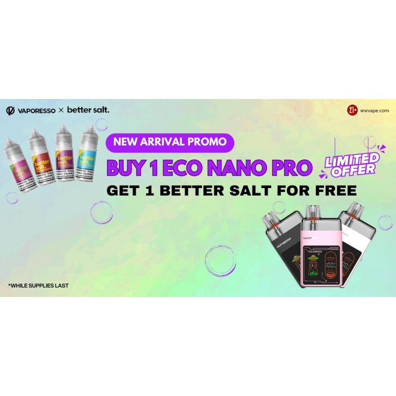 [PROMO] BOGO Eco Nano Pro x Vapetasia Better Salt