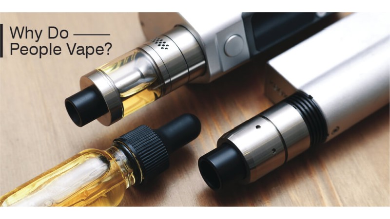 Why Do People Vape? The Purpose of Vape Why Do People Vape? The Purpose of Vape