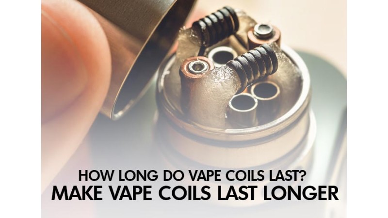 How Long Do Vape Coils Last? Make Vape Coils Last Longer How Long Do Vape Coils Last? Make Vape Coils Last Longer