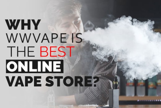 Why WW Vape is the Best Online Vape Store? Why WW Vape is the Best Online Vape Store?