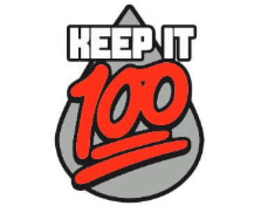 Keep it 100 